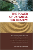 The Power of Japanese Red Reishi